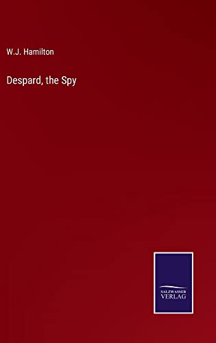 Despard, the Spy
