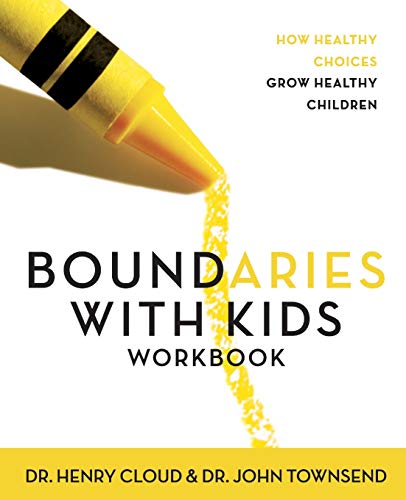 Boundaries with Kids: When to Say Yes, How to Say No