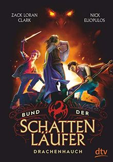 Bund der Schattenläufer – Drachenhauch