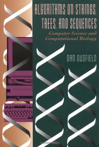 Dan Gusfield Algorithms On Strings, Trees And Sequences, Computer Science And Computational Biology
