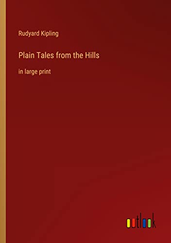 Plain Tales from the Hills: in large print