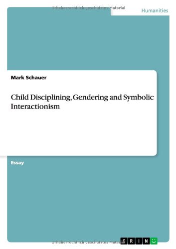 Child Disciplining, Gendering and Symbolic Interactionism