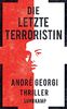 Die letzte Terroristin: Thriller (suhrkamp taschenbuch)