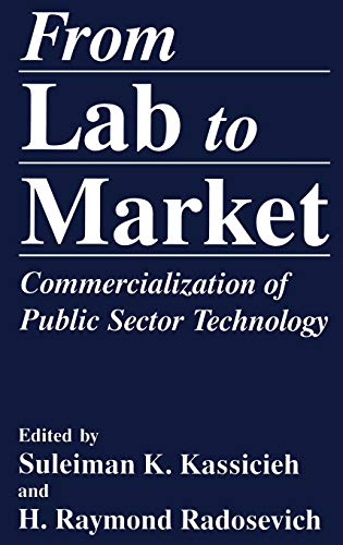 From Lab to Market: Commercialization of Public Sector Technology (The Language of Science)