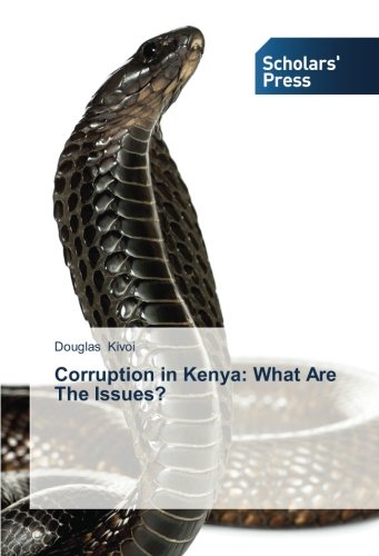 Corruption in Kenya: What Are The Issues?