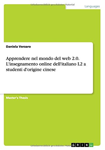 Apprendere nel mondo del web 2.0. L'insegnamento online dell'italiano L2 a studenti d'origine cinese