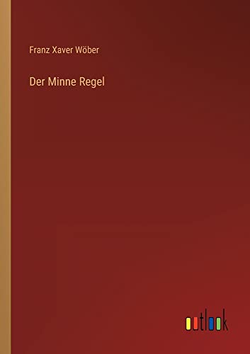 Der Minne Regel