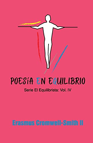 Poesía en equilibrio: serie El equilibrista: Vol. IV