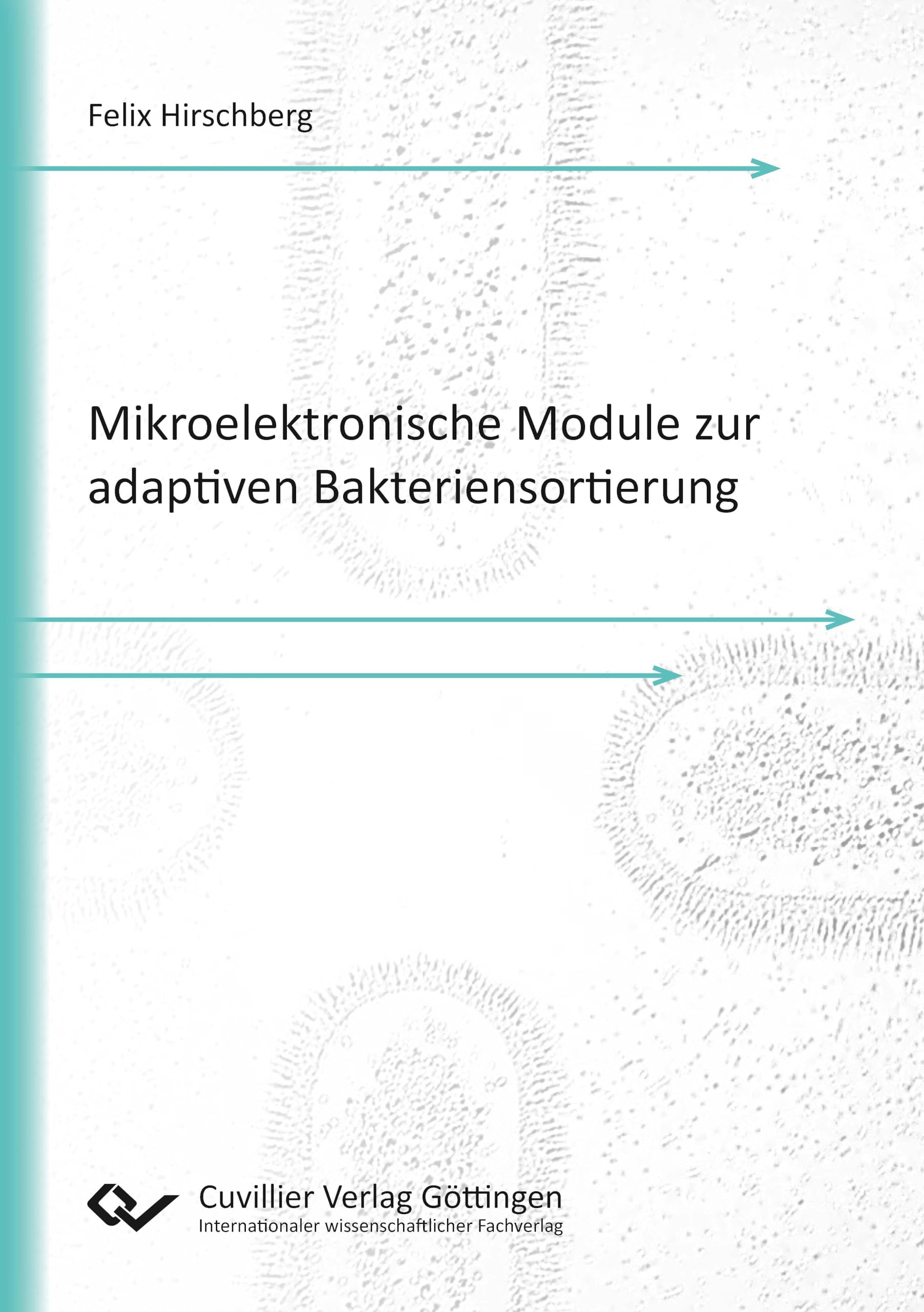 Mikroelektronische Module zur adaptiven Bakteriensortierung