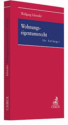 Wohnungseigentumsrecht für Anfänger