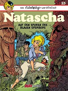 Natascha Band 23: Auf der Suche nach dem blauen Sperber (Natascha Einzelbände)