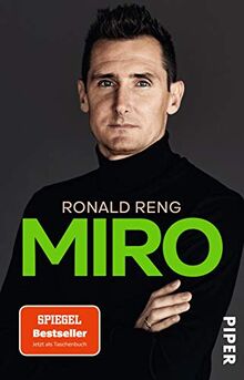 Miro: Die offizielle Biografie von Miroslav Klose - Nominiert für das Fußballbuch des Jahres 2020