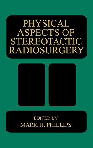 Physical Aspects of Stereotactic Radiosurgery