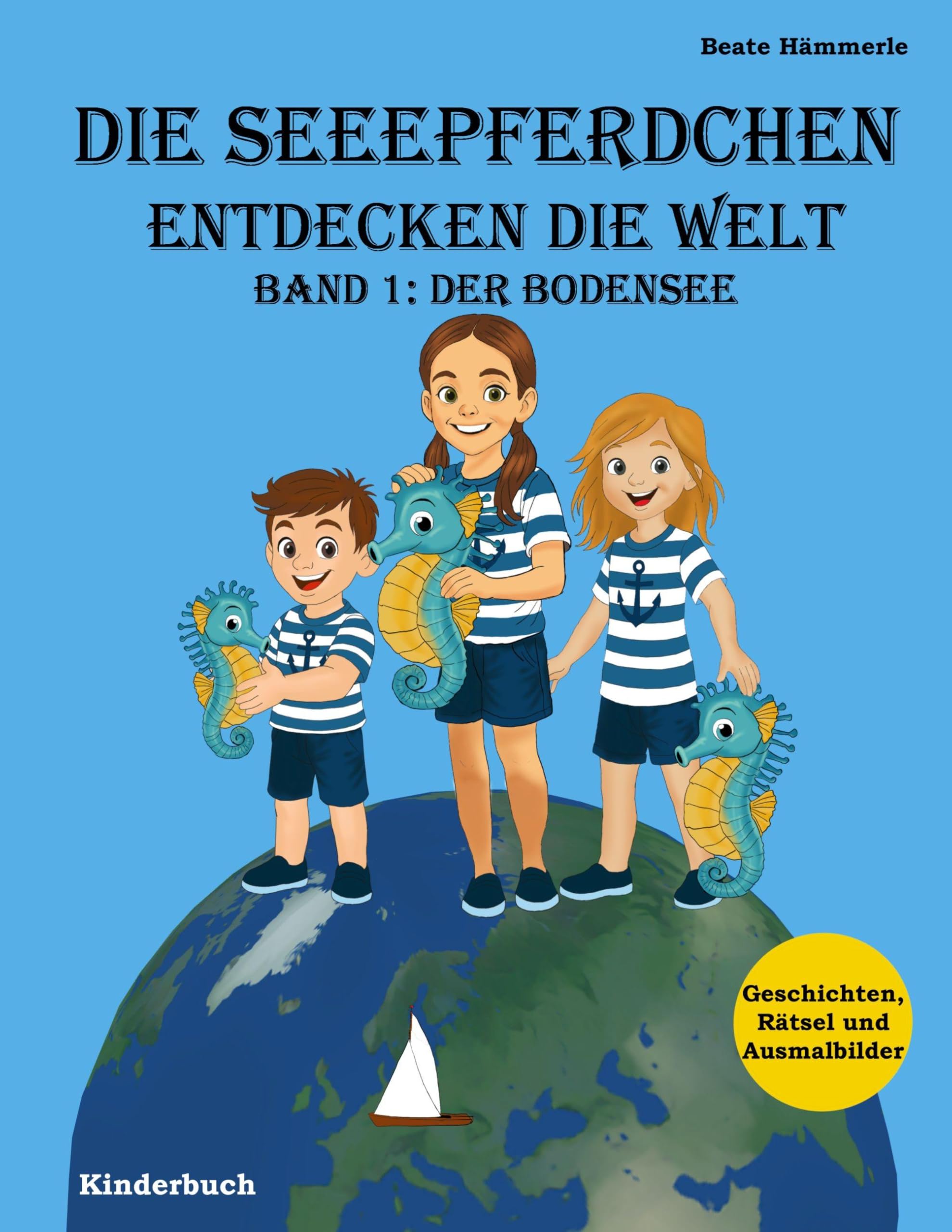 Hämmerle, Beate: Die Seeepferdchen entdecken die Welt
