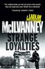 Strange Loyalties (Laidlaw Trilogy)