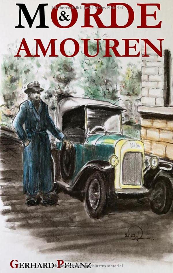 Morde und Amouren