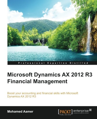 Microsoft Dynamics AX 2012 R3 Financial Management (English Edition)