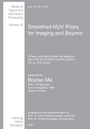 Smoothed-NUV Priors for Imaging and Beyond (Series in Signal and Information Processing)