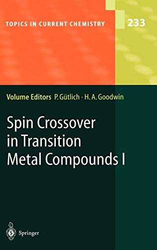 Spin Crossover in Transition Metal Compounds I (Topics in Current Chemistry, 233, Band 233)