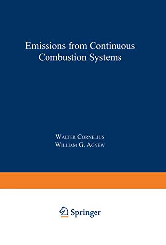 Emissions from Continuous Combustion Systems: Proceedings of the Symposium on Emissions from Continuous Combustion Systems held at the General Motors ... Warren, Michigan September 27–28, 1971