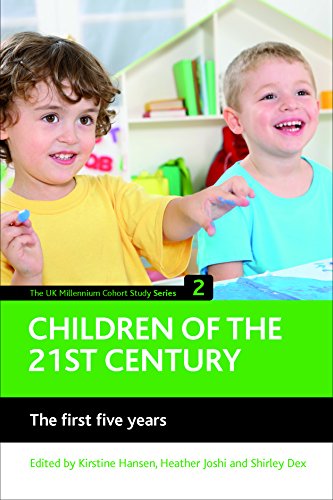 Children of the 21st century (Volume 2): The First Five Years (UK Millennium Cohort Study)