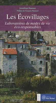 Les écovillages : laboratoires de modes de vie éco-responsables