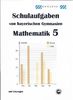 Arndt, C: Mathematik 5 Schulaufgaben/Klassenarbeiten von