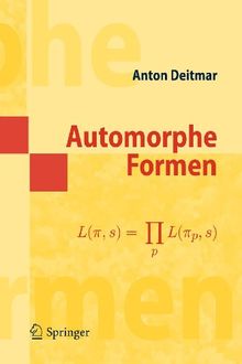 Automorphe Formen (Springer-Lehrbuch Masterclass) (German Edition)