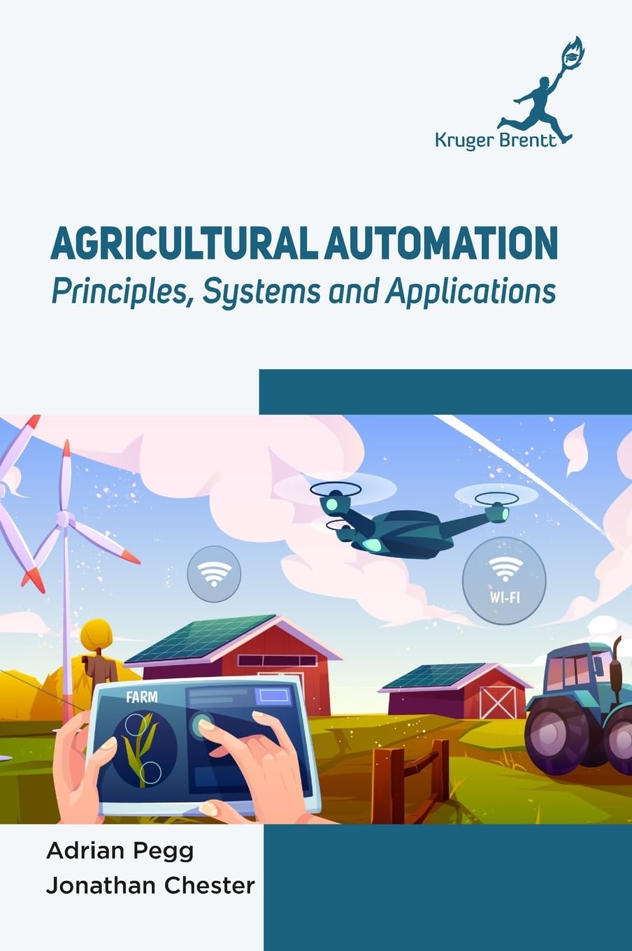 Agricultural Automation: Principles Systems and Applications