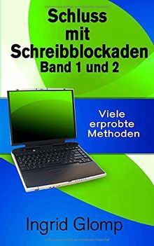 Schluss mit Schreibblockaden Band 1 und 2: Viele erprobte Methoden