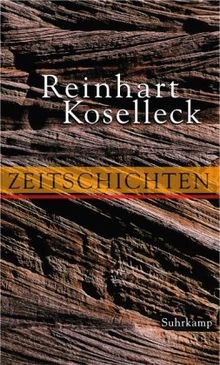 Zeitschichten: Studien zur Historik