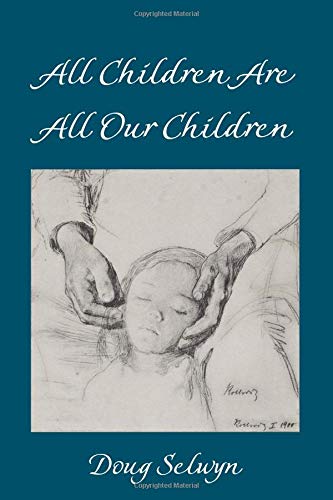 All Children Are All Our Children (Counterpoints, Band 529)