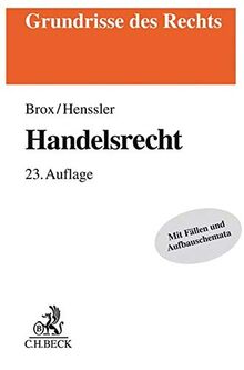 Handelsrecht: mit Grundzügen des Wertpapierrechts: mit Grundzgen des Wertpapierrechts