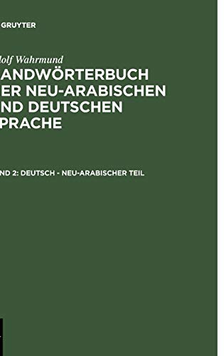 Deutsch - neu-arabischer Teil (Adolf Wahrmund: Handwörterbuch der neu-arabischen und deutschen Sprache)