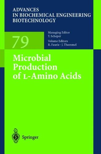 Microbial Production of L-Amino Acids (Advances in Biochemical Engineering/Biotechnology)