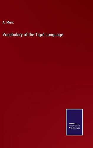 Vocabulary of the Tigré Language