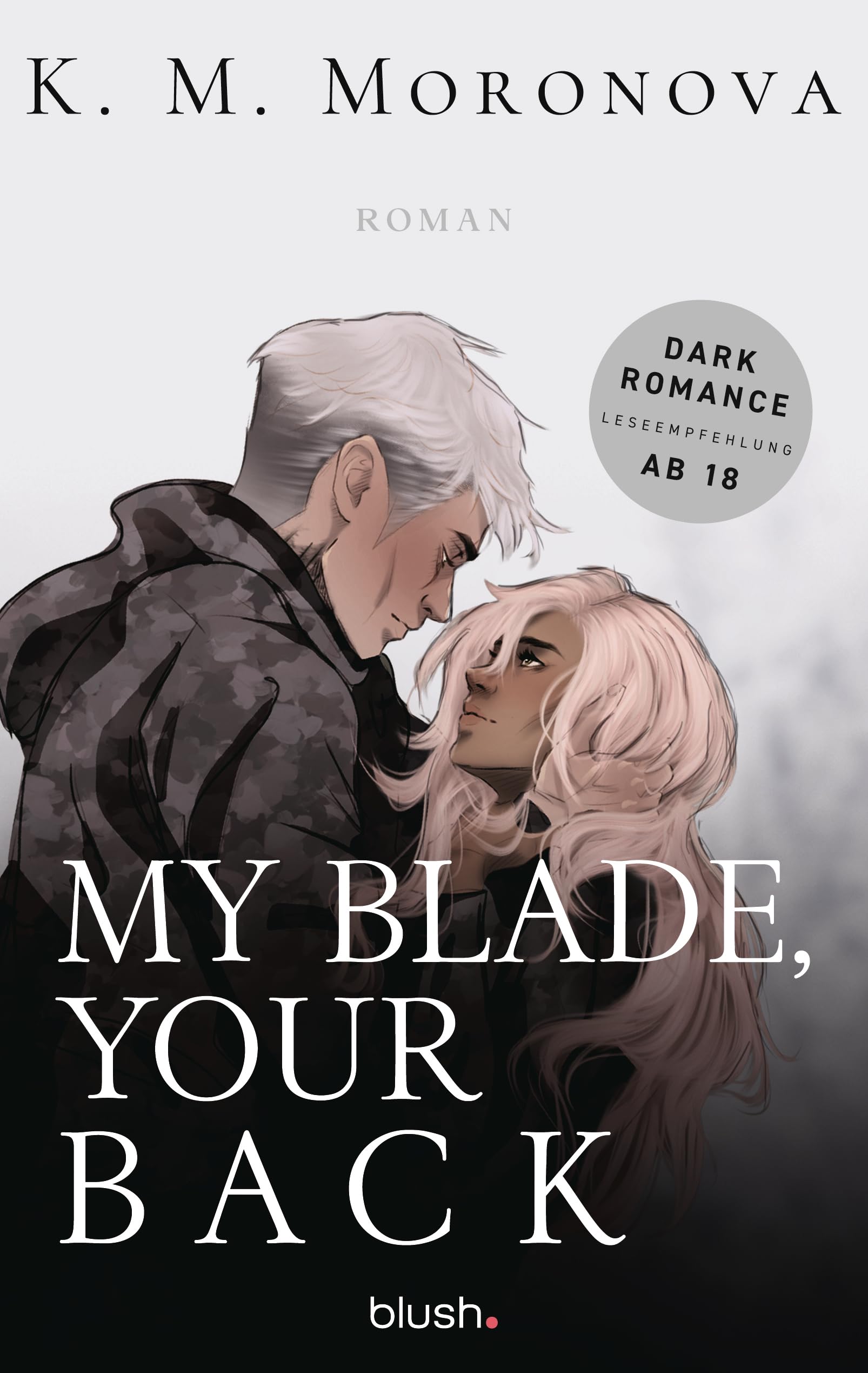 My Blade, Your Back: Roman - Der Dark-Romance-Hype endlich auf Deutsch – mit exklusivem Page Overlay in limitierter Auflage! (The Dark Forces, Band 2)