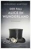 Der Fall Alice im Wunderland: Kriminalroman