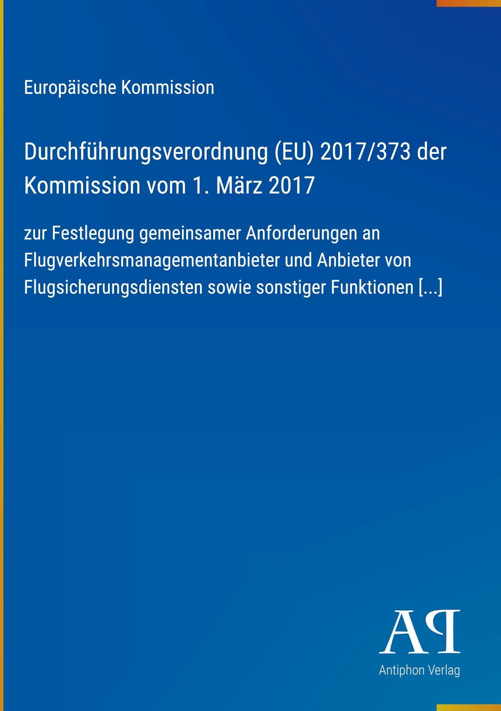 Durchführungsverordnung (EU) 2017/373 der Kommission vom 1. März 2017