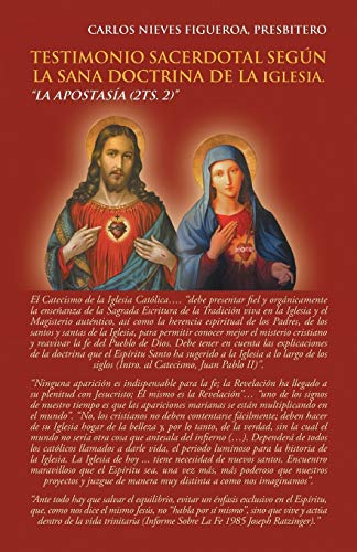 Testimonio Sacerdotal Según La Sana Doctrina De La Iglesia.: La Apostasía (2Ts. 2)