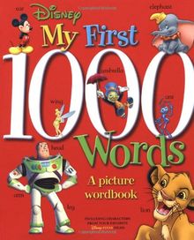 Disney: My First 1000 Words: A Picture Wordbook (Disney Learning)