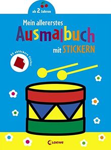 Mein allererstes Ausmalbuch mit Stickern (Trommel): Malbuch zum Fördern von Kreativität und Motorik für Kinder ab 24 Monate