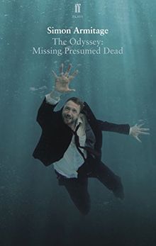 The Odyssey: Missing Presumed Dead (Faber Drama)