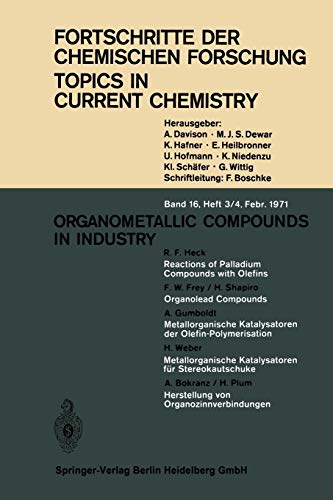 Organometallic Compounds in Industry (Topics in Current Chemistry, 16/3-4)