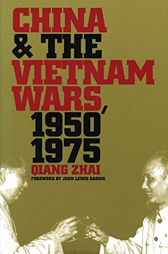 China and the Vietnam Wars, 1950-1975 (New Cold War History (Paperback))