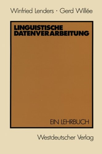 Linguistische Datenverarbeitung: Ein Lehrbuch