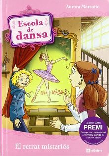 Escola de dansa 5. El retrat misteriós