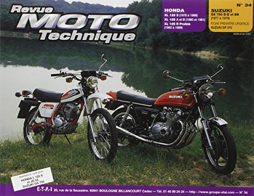 ETAI Revue Moto Technique N.34 : Honda Xl 125 S-xr-xlr/suzuki Gs 750 D-e-n 