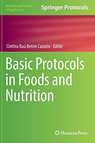 Basic Protocols in Foods and Nutrition (Methods and Protocols in Food Science)
