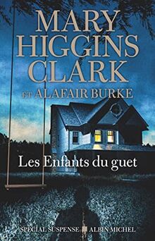 Les Enfants du guet de Higgins Clark, Mary | Livre | état très bon